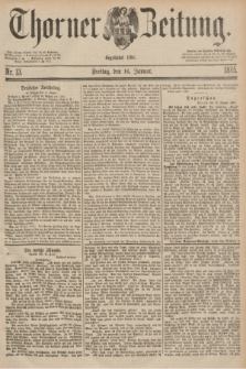Thorner Zeitung : Begründet 1760. 1885, Nr. 13 (16 Januar)