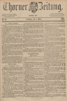 Thorner Zeitung : Begründet 1760. 1885, Nr. 52 (3 März)
