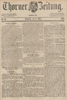 Thorner Zeitung : Begründet 1760. 1885, Nr. 59 (11 März)