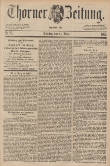 Thorner Zeitung : Begründet 1760. 1885, Nr. 76 (31 März)