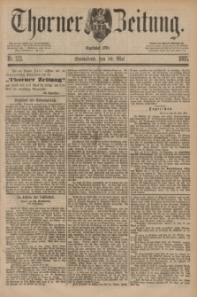 Thorner Zeitung : Begründet 1760. 1885, Nr. 123 (30 Mai)