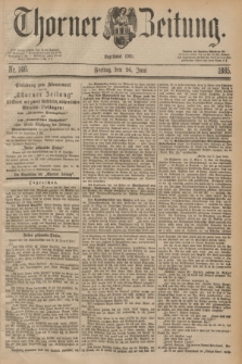 Thorner Zeitung : Begründet 1760. 1885, Nr. 146 (26 Juni)