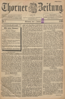 Thorner Zeitung : Begründet 1760. 1896, Nr. 1 (1 Januar) - Erstes Blatt