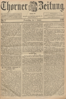 Thorner Zeitung : Begründet 1760. 1896, Nr. 7 (9 Januar)