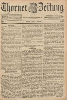 Thorner Zeitung : Begründet 1760. 1896, Nr. 14 (17 Januar)