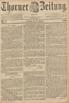 Thorner Zeitung : Begründet 1760. 1896, Nr. 17 (21 Januar)