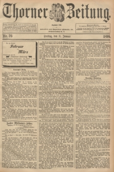 Thorner Zeitung : Begründet 1760. 1896, Nr. 26 (31 Januar)