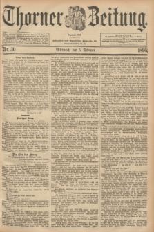 Thorner Zeitung : Begründet 1760. 1896, Nr. 30 (5 Februar) + dod.