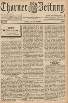 Thorner Zeitung : Begründet 1760. 1896, Nr. 50 (28 Februar)