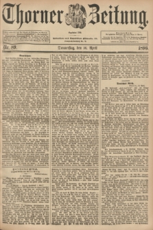 Thorner Zeitung : Begründet 1760. 1896, Nr. 89 (16 April)
