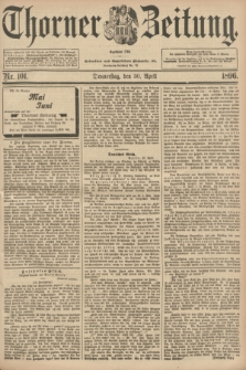 Thorner Zeitung : Begründet 1760. 1896, Nr. 101 (30 April) + dod.