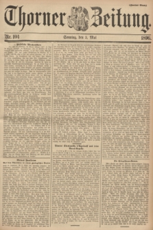 Thorner Zeitung : Begründet 1760. 1896, Nr. 104 (3 Mai) - Zweites Blatt