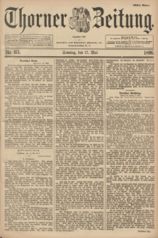 Thorner Zeitung : Begründet 1760. 1896, Nr. 115 (17 Mai) - Erstes Blatt
