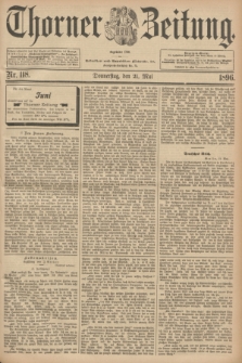 Thorner Zeitung : Begründet 1760. 1896, Nr. 118 (21 Mai) + dod.