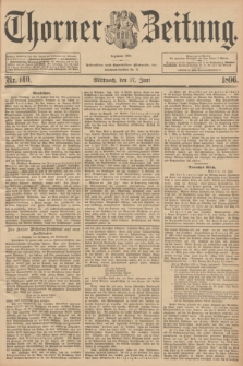 Thorner Zeitung : Begründet 1760. 1896, Nr. 140 (17 Juni) + dod.
