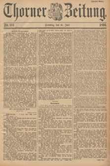 Thorner Zeitung : Begründet 1760. 1896, Nr. 144 (21 Juni) - Zweites Blatt