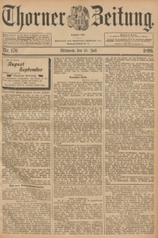 Thorner Zeitung : Begründet 1760. 1896, Nr. 176 (29 Juli) + dod.