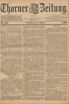 Thorner Zeitung : Begründet 1760. 1896, Nr. 189 (13 August) + dod.