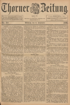 Thorner Zeitung : Begründet 1760. 1896, Nr. 218 (16 September)