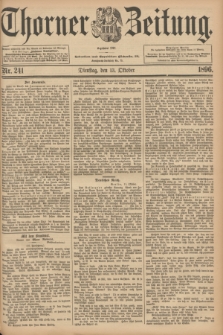 Thorner Zeitung : Begründet 1760. 1896, Nr. 241 (13 Oktober) + dod.