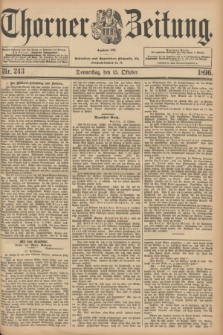 Thorner Zeitung : Begründet 1760. 1896, Nr. 243 (15 Oktober)