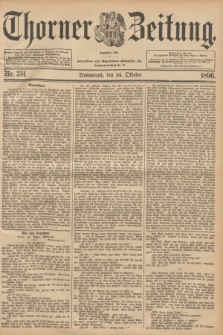 Thorner Zeitung : Begründet 1760. 1896, Nr. 251 (24 Oktober) + dod.