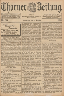 Thorner Zeitung : Begründet 1760. 1896, Nr. 255 (29 Oktober) + dod.