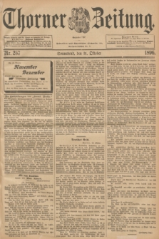 Thorner Zeitung : Begründet 1760. 1896, Nr. 257 (31 Oktober) + dod.