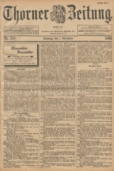 Thorner Zeitung : Begründet 1760. 1896, Nr. 258 (1 November) - Erstes Blatt