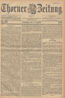 Thorner Zeitung : Begründet 1760. 1896, Nr. 290 (10 Dezember) - Erstes Blatt