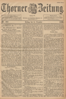 Thorner Zeitung : Begründet 1760. 1896, Nr. 303 (25 Dezember) - Erstes Blatt