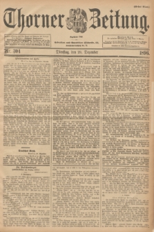 Thorner Zeitung : Begründet 1760. 1896, Nr. 304 (29 Dezember) - Erstes Blatt