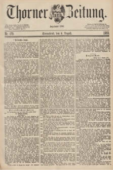 Thorner Zeitung : Begründet 1760. 1883, Nr. 179 (4 August)