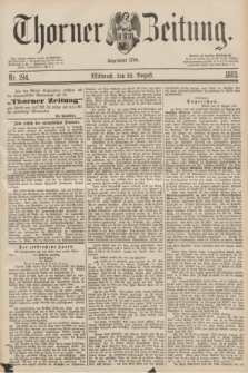 Thorner Zeitung : Begründet 1760. 1883, Nr. 194 (22 August)