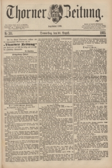 Thorner Zeitung : Begründet 1760. 1883, Nr. 201 (30 August)