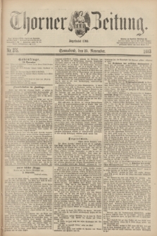 Thorner Zeitung : Begründet 1760. 1883, Nr. 275 (23 November)
