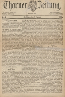 Thorner Zeitung : Begründet 1760. 1878, Nro. 4 (5 Januar)