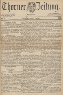 Thorner Zeitung : Begründet 1760. 1878, Nro. 8 (10 Januar)