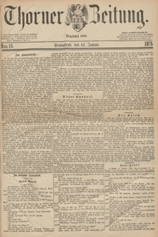 Thorner Zeitung : Begründet 1760. 1878, Nro. 10 (12 Januar)