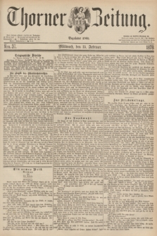 Thorner Zeitung : Begründet 1760. 1878, Nro. 37 (13 Februar)