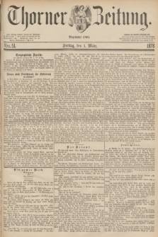 Thorner Zeitung : Begründet 1760. 1878, Nro. 51 (1 März)