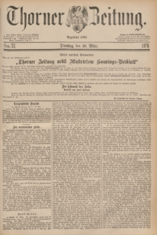 Thorner Zeitung : Begründet 1760. 1878, Nro. 72 (26 März)
