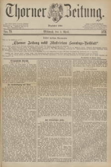Thorner Zeitung : Begründet 1760. 1878, Nro. 79 (3 April)