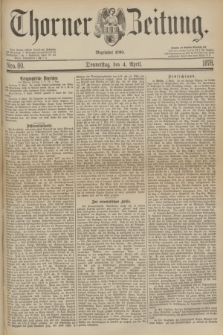 Thorner Zeitung : Begründet 1760. 1878, Nro. 80 (4 April)