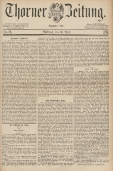 Thorner Zeitung : Begründet 1760. 1878, Nro. 85 (10 April)