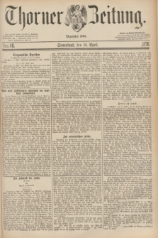 Thorner Zeitung : Begründet 1760. 1878, Nro. 88 (13 April)