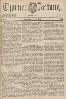 Thorner Zeitung : Begründet 1760. 1878, Nro. 92 (18 April)