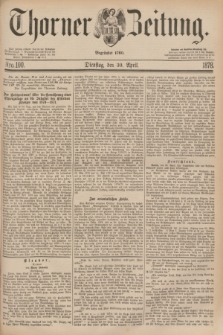 Thorner Zeitung : Begründet 1760. 1878, Nro. 100 (30 April)