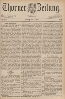 Thorner Zeitung : Begründet 1760. 1878, Nro. 103 (3 Mai)