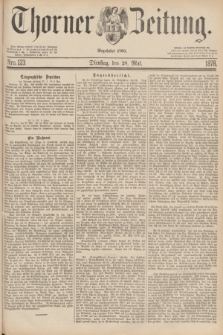 Thorner Zeitung : Begründet 1760. 1878, Nro. 123 (28 Mai)